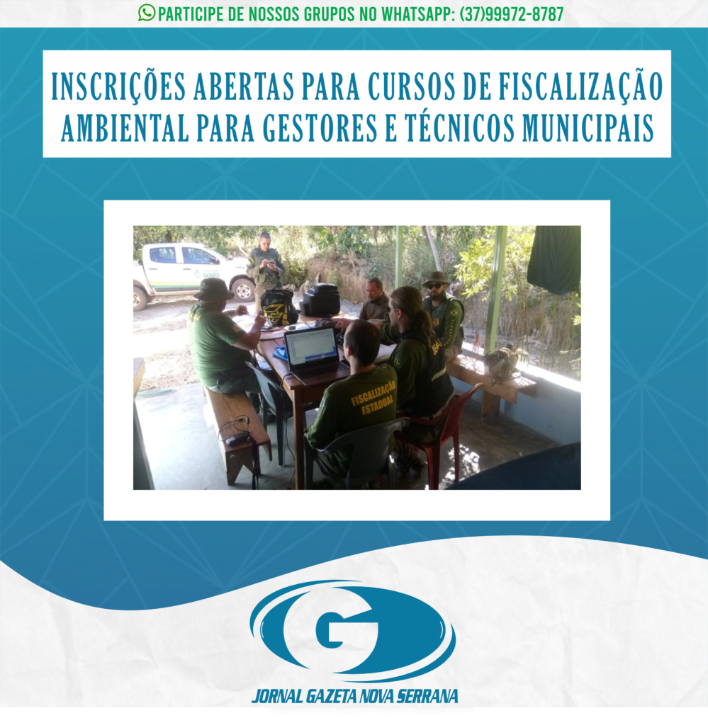 INSCRIÇÕES ABERTAS PARA CURSOS DE FISCALIZAÇÃO AMBIENTAL PARA GESTORES E TÉCNICOS MUNICIPAIS