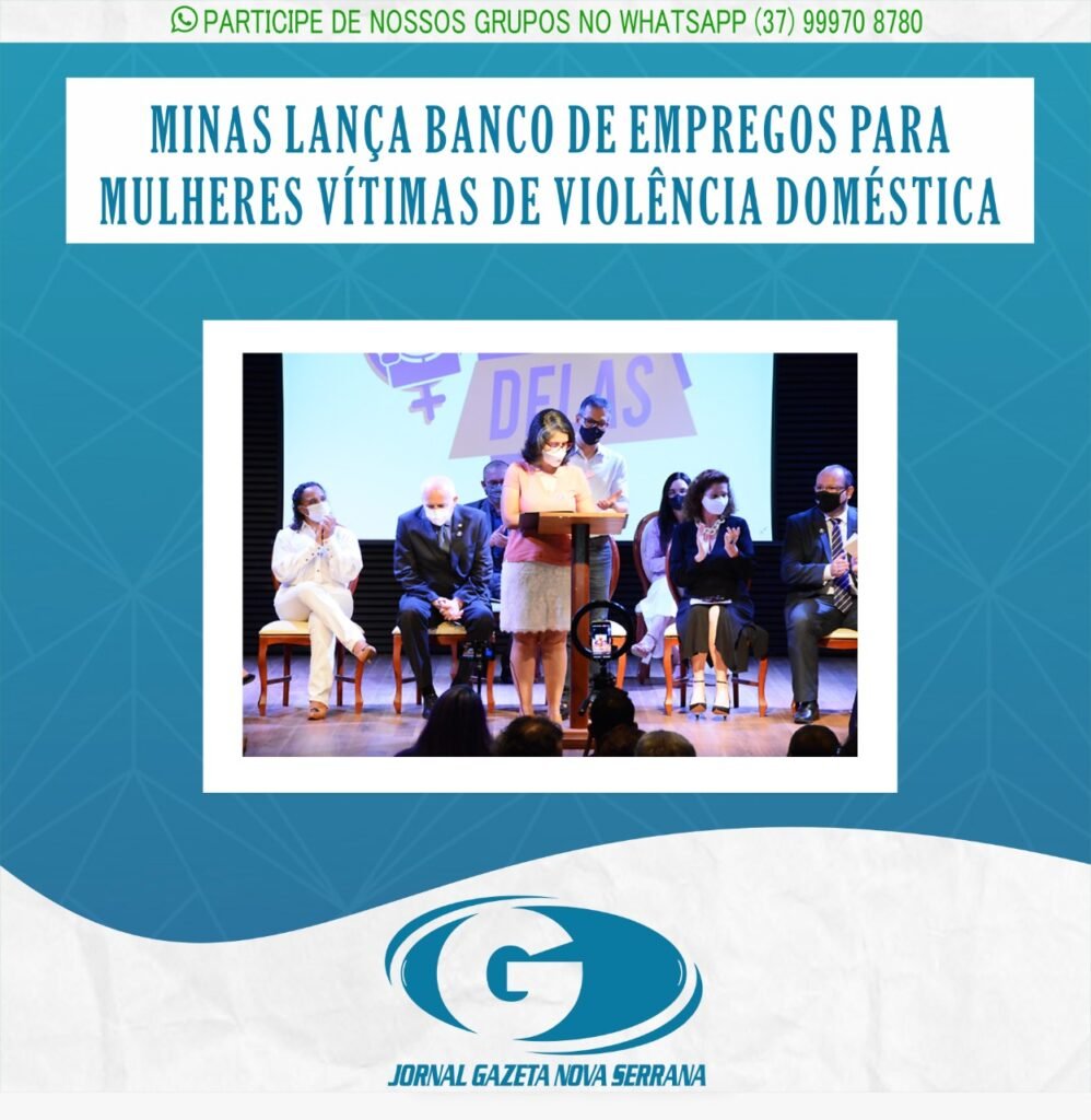 MINAS LANÇA BANCO DE EMPREGOS PARA MULHERES VÍTIMAS DE VIOLÊNCIA DOMÉSTICA