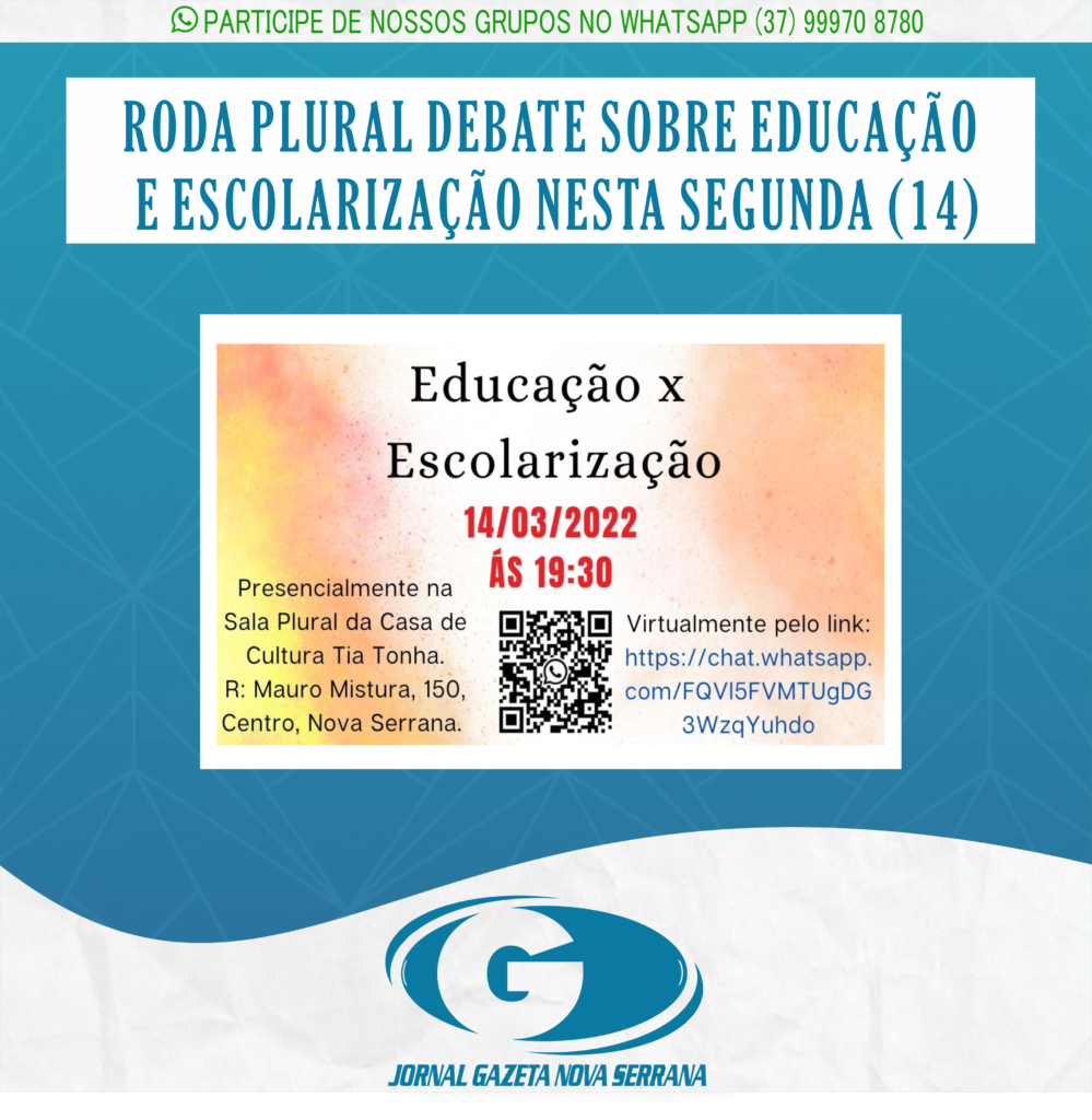 RODA PLURAL DEBATE SOBRE EDUCAÇÃO E ESCOLARIZAÇÃO NESTA SEGUNDA (14)