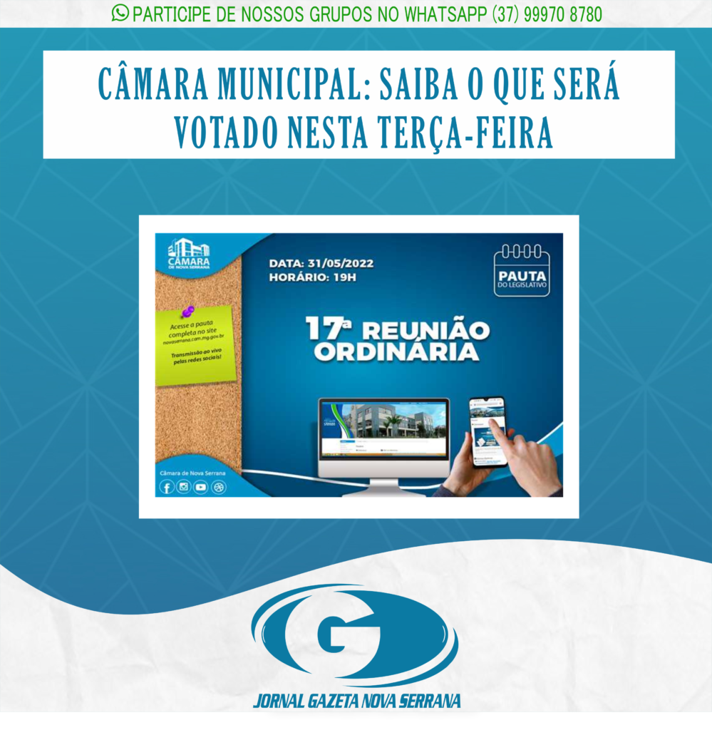CÂMARA MUNICIPAL: SAIBA O QUE SERÁ VOTADO NESTA TERÇA-FEIRA