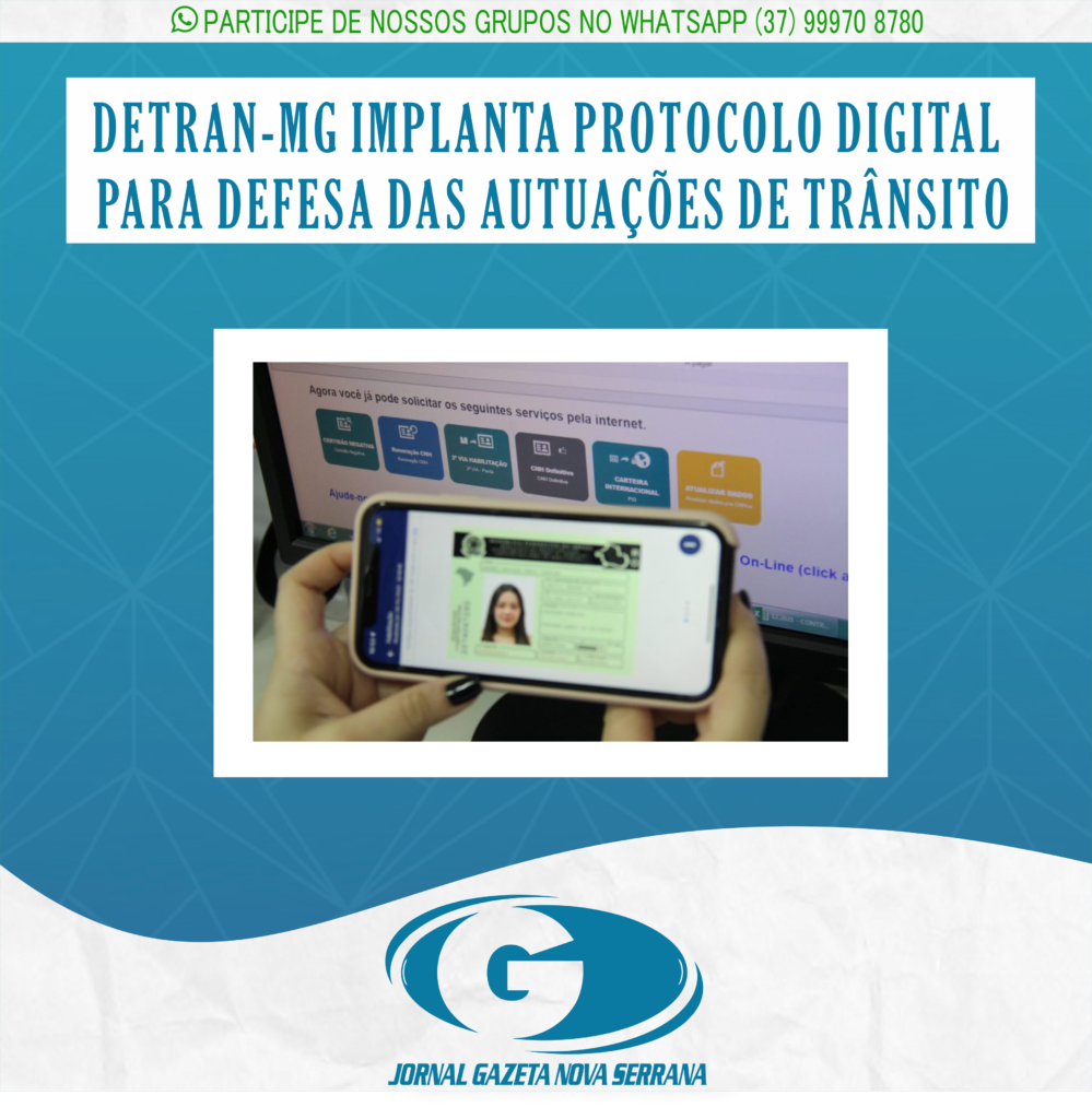 DETRAN-MG IMPLANTA PROTOCOLO DIGITAL PARA DEFESA DAS AUTUAÇÕES DE TRÂNSITO