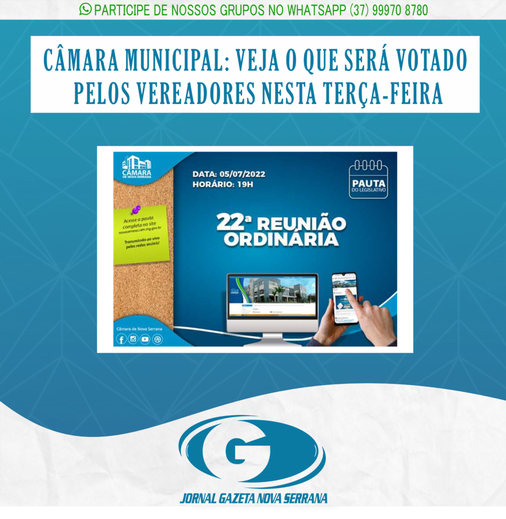 CÂMARA MUNICIPAL: VEJA O QUE SERÁ VOTADO PELOS VEREADORES NESTA TERÇA-FEIRA