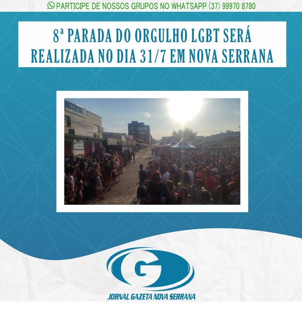 8ª PARADA DO ORGULHO LGBT SERÁ REALIZADA NO DIA 31/7 EM NOVA SERRANA