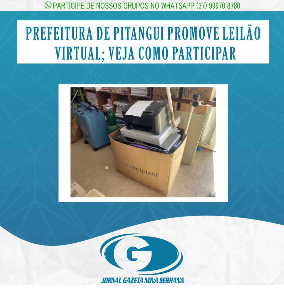 PREFEITURA DE PITANGUI PROMOVE LEILÃO VIRTUAL; VEJA COMO PARTICIPAR