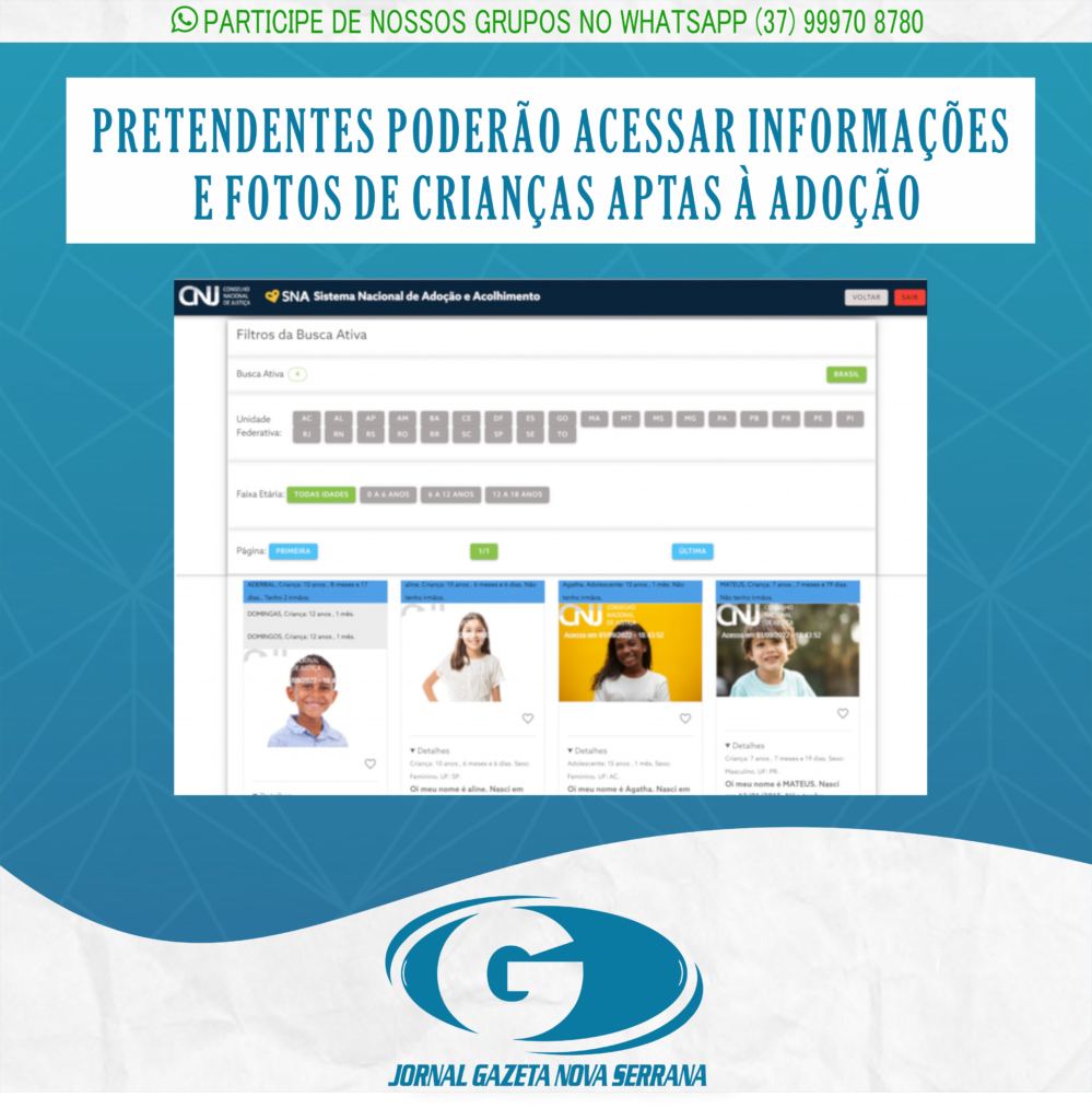 PRETENDENTES PODERÃO ACESSAR INFORMAÇÕES E FOTOS DE CRIANÇAS APTAS À ADOÇÃO