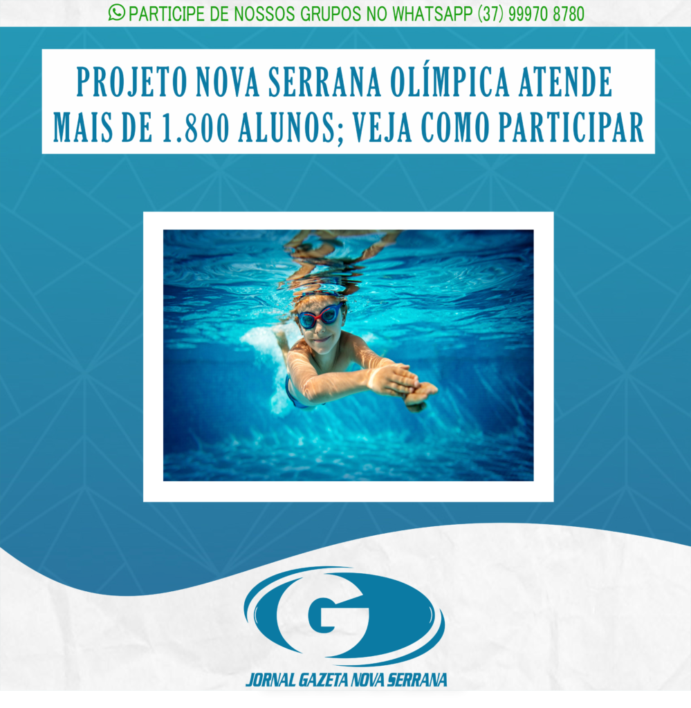 PROJETO NOVA SERRANA OLÍMPICA ATENDE MAIS DE 1.800 ALUNOS; VEJA COMO PARTICIPAR