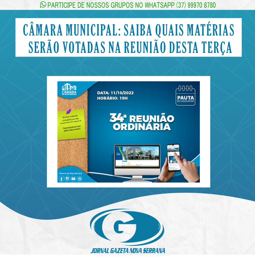 CÂMARA MUNICIPAL: SAIBA QUAIS MATÉRIAS SERÃO VOTADAS NA REUNIÃO DESTA TERÇA