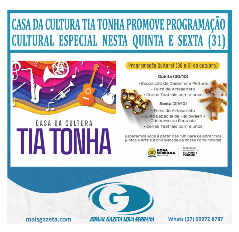 CASA DA CULTURA TIA TONHA PROMOVE PROGRAMAÇÃO CULTURAL ESPECIAL NESTA QUINTA E SEXTA (31)
