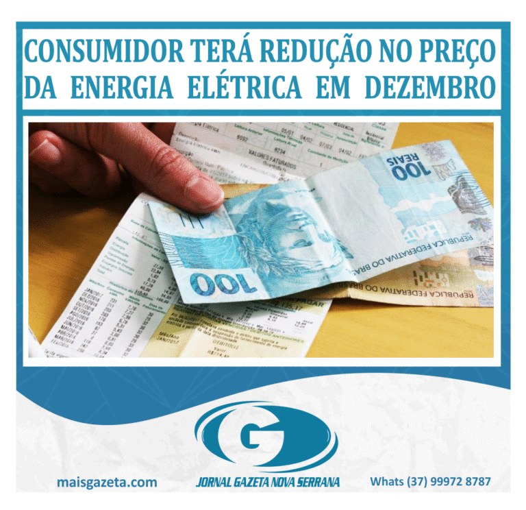 CONSUMIDOR TERÁ REDUÇÃO NO PREÇO DA ENERGIA ELÉTRICA EM DEZEMBRO