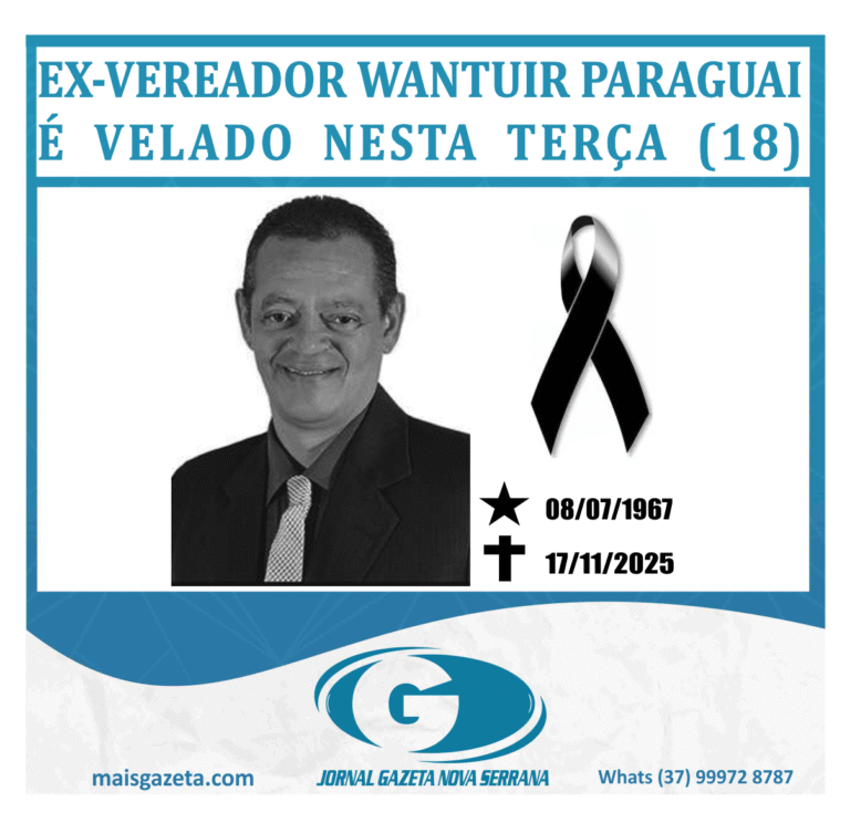 EX-VEREADOR WANTUIR PARAGUAI É VELADO NESTA TERÇA (18)
